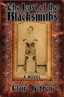 The Last of the Blacksmiths 1603811826 Book Cover