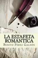 La estafeta romántica 1984378961 Book Cover