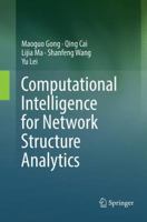 Computational Intelligence for Network Structure Analytics 9811045577 Book Cover