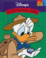 Follow Your Nose, Donald 1885222831 Book Cover