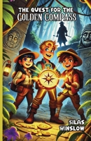 The Quest for the Golden Compass 1300111194 Book Cover