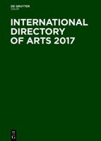 International Directory of Arts 2017 3110452928 Book Cover