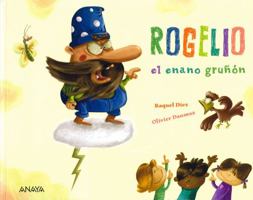 Rogelio el enano gruñón 8469865986 Book Cover