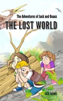 The Adventures of Jack and Beaux: The Lost World B0CFZG3Q3N Book Cover