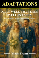 All's Well That Ends in Essex B0FB6MSR64 Book Cover