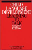 Child Language Development: Learning To Talk 1861563795 Book Cover