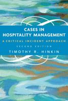 Cases in Hospitality Management: A Critical Incident Approach 047168693X Book Cover