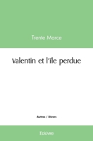 Valentin et l'île perdue (French Edition) 2414555807 Book Cover
