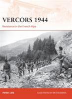 Vercors 1944: Resistance in the French Alps 1849086982 Book Cover