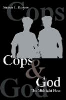 Cops & God: The Midnight Hour 0595269842 Book Cover