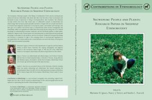 Secwepemc People and Plants: Research Papers in Shuswap Ethnobotany 0988733056 Book Cover