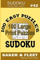 Sudoku Level One Easy #42: 100 Large Print Puzzles - Mind Twisters for Novices and Beginners Fun and Relaxation 107411776X Book Cover