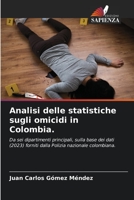 Analisi delle statistiche sugli omicidi in Colombia. 6206306429 Book Cover