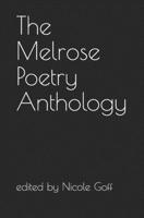 The Melrose Poetry Anthology 1703102347 Book Cover