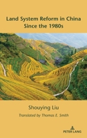 Land System Reform in China Since the 1980s 1433184664 Book Cover