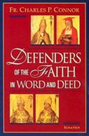 Defenders of the Faith in Word and Deed 0898709687 Book Cover