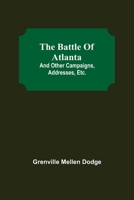 The Battle of Atlanta and Other Campaigns 1507585268 Book Cover