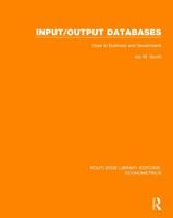 Input/Output Databases: Uses in Business and Government 0815350333 Book Cover