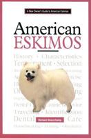 A New Owner's Guide to American Eskimo Dogs (New Owner's Guide To...) 0793827817 Book Cover