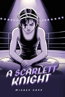 A Scarlet Knight 1968619240 Book Cover