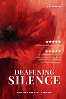 Deafening Silence 1764229215 Book Cover
