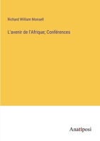 L'avenir de l'Afrique; Conférences 3382713004 Book Cover