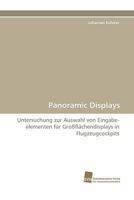 Panoramic Displays: Untersuchung zur Auswahl von Eingabeelementen für Großflächendisplays in Flugzeugcockpits 3838119207 Book Cover