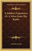 A soldier's experience: things not generally known 1248445465 Book Cover