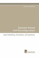 Dynamic Partial Self-Reconfiguration 3838122631 Book Cover