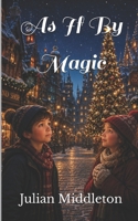 As If by Magic 1515356639 Book Cover