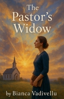The Pastor's Widow. B0FLYHGK1B Book Cover