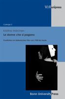 Le Donne Che Si Pagano: Prostitution Im Italienischen Film Von 1950 Bis Heute 3899718887 Book Cover