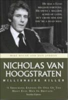 Nicholas Van Hoogstraten: Millionaire Killer 1844540170 Book Cover
