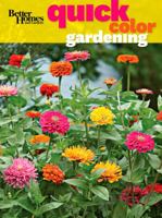 Better Homes and Gardens Quick Color Gardening