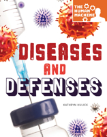 Diseases and Defenses 1641565640 Book Cover