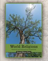 World Religions: Historical and Philosophical Perspectives 1524931047 Book Cover