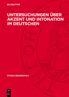Untersuchungen Über Akzent Und Intonation Im Deutschen 3112740785 Book Cover