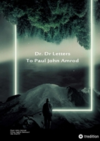 Dr. D Letters to Paul John Amrod 3347937848 Book Cover