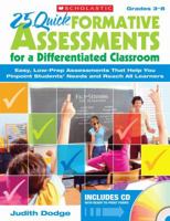 25 Quick Formative Assessments for a Differentiated Classroom: Easy, Low-Prep Assessments That Help You Pinpoint Students' Needs and Reach All Learners 0545087422 Book Cover