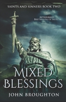 Mixed Blessings: Large Print Edition 4824110556 Book Cover