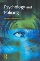 Psychology and Policing (Policing and Society Series) 1903240441 Book Cover
