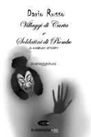 VILLAGGI DI CARTA E SOLDATINI DI PIOMBO: A KABUKI STORY B0BZF571PT Book Cover