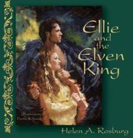 Ellie and the Elven King 0974363901 Book Cover