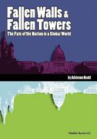 Fallen Walls and Fallen Towers 1934840998 Book Cover