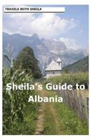 Sheila's Guide to Albania 1481096338 Book Cover