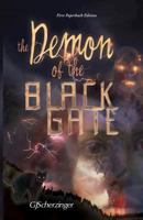 The Demon of the Black Gate 1456626094 Book Cover