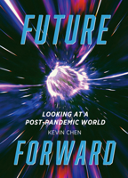Future Forward: Looking at a Post-Pandemic World 1487810334 Book Cover