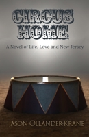 Circus Home: A Novel of Life, Love and New Jersey B0BK12PMN3 Book Cover