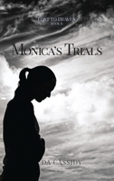 Monica's Trials 1961392437 Book Cover