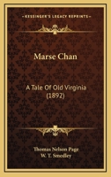 Marse Chan: A Tale of Old Virginia 3337023207 Book Cover